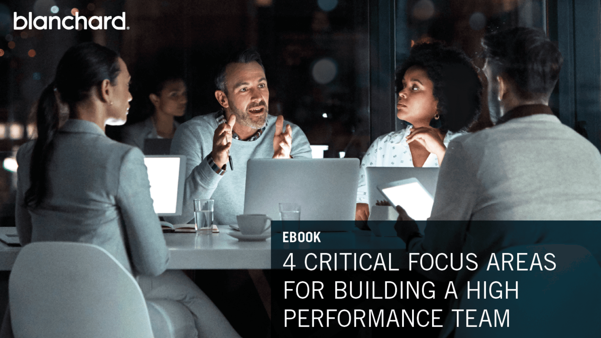 Ressources 4 Critical Focus Areas for Building a High Performance Team